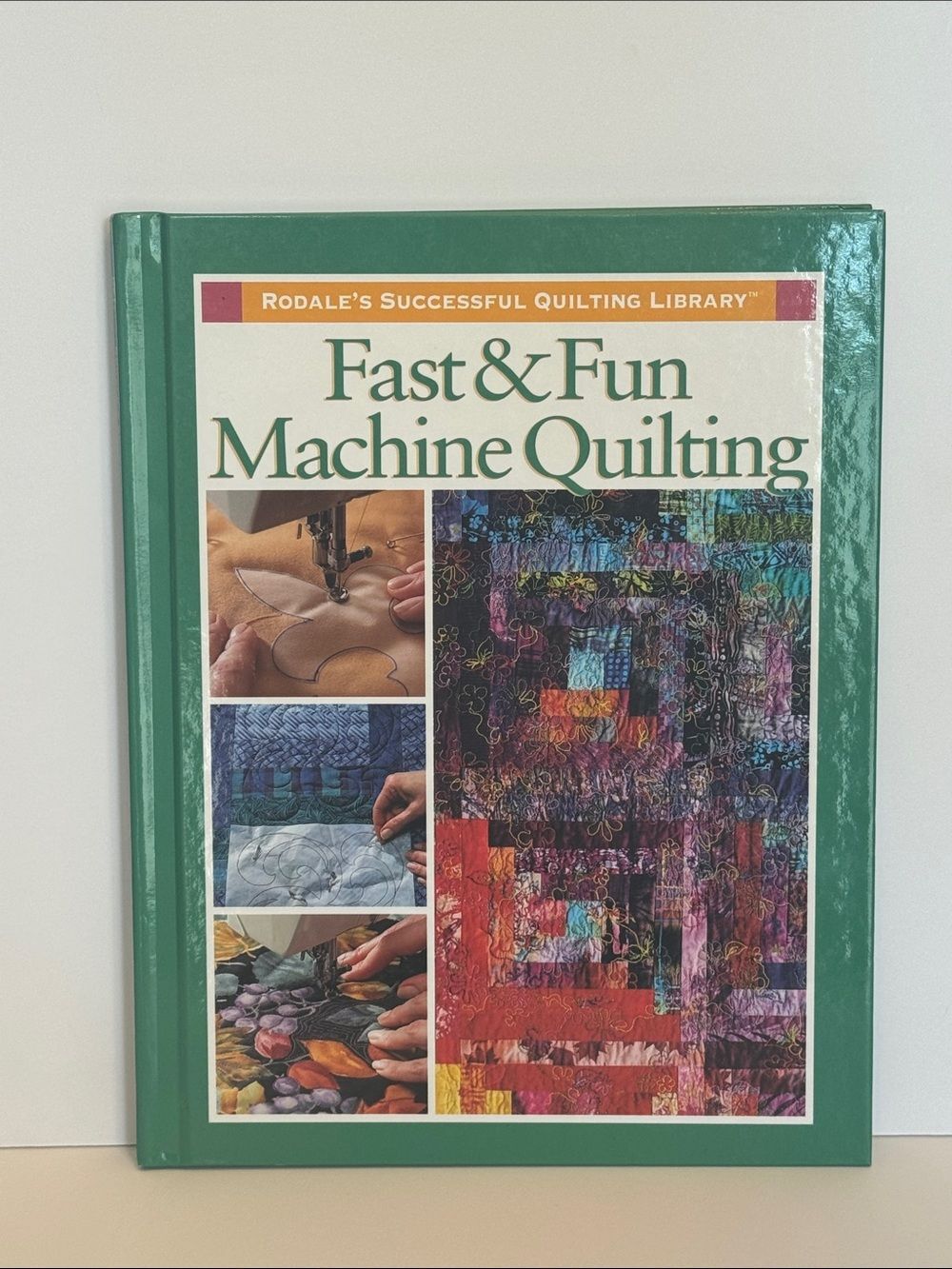 Fast & Fun Machine Quilting Book Step by Step Guide